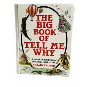 The Big Book of Tell Me Why by Arkady Leokum - Hardcover Educational Book